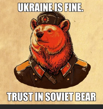 s.....k - Trust in Soviet Bear. #repostuj