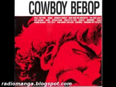 nnamrebmob - Cowboy Bebop, zespół The Seatbelts - Tank