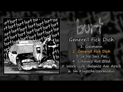 wataf666 - Burt - Generell Fick Dich

 214 A song that someone has sung to you

#3...