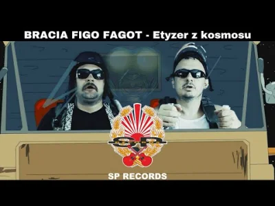 A.....2 - Bracia Figo Fagot ft. Stachursky - Etyzer z kosmosu



#muzyka #braciaf...