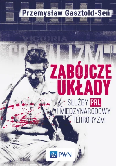 H.....a - Jaruzelski dozbrajał terrorystów w czasie PRL
 > Abu Nidala. Przywódcy pale...