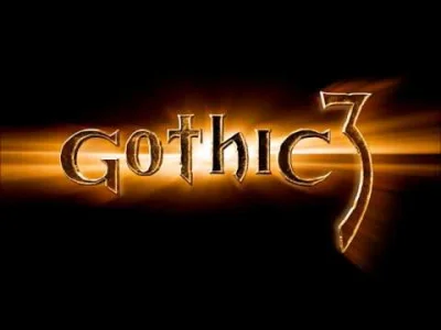 a.....5 - Gothic 3 ma świetny OST.
#muzyka #muzykazgier #gothic 
Zna ktoś coś w pod...