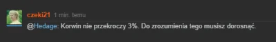 H.....e - @czeki21: Jak tam? Dorosłeś już do zrozumienia, że Korwin będzie w sejmie?
...