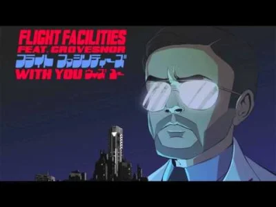 angelo_sodano - Flight Facilities - With You (David August Remix)

#muzyka #flightfac...