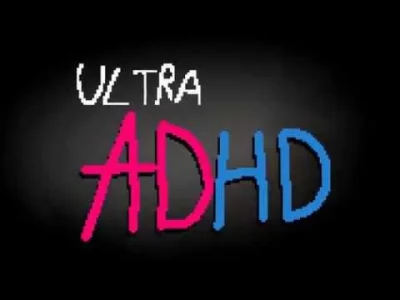 Raffael - Dzisiaj pod tagiem #nieznanagra 

ULTRA ADHD (Amazing Death and Huge Dest...