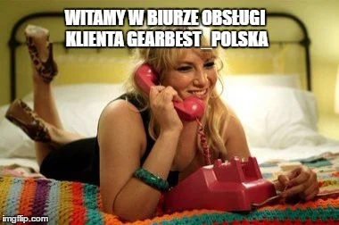 Afropolon - @GearBest_Polska: Najważniejszy jest kontakt z klientem ( ͡° ͜ʖ ͡°)