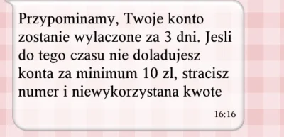 tomen150 - Powtórka z rozrywki 

doładowałem parę dni temu za te 10 zł, i ci dalej to...