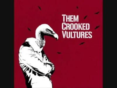mile5 - Them Crooked Vultures - No One Loves Me, Neither Do I



lubię, lubicie?



#...