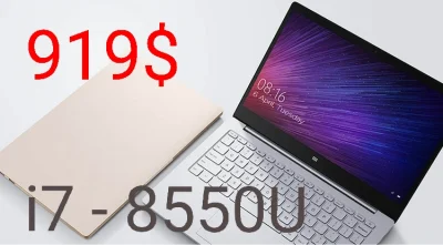 sebekss - Tylko 919$ (w aplikacji 901$!) za Xiaomi Mi Notebook Air 8/256GB i7-8550Ui!...