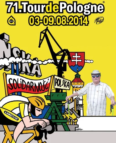 f.....r - Znalazłem plakat na Tour de Pologne ale musiałem go trochę poprawić...

Ory...