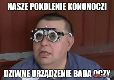 P.....j - @Mescuda: Pokolenie Kononoczi