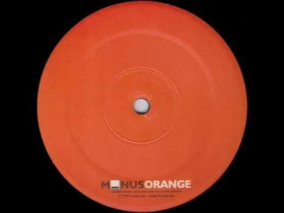 bergero00 - Richie Hawtin – Minus Orange [M_nus – ORANGE] #muzyka #muzykaelektroniczn...