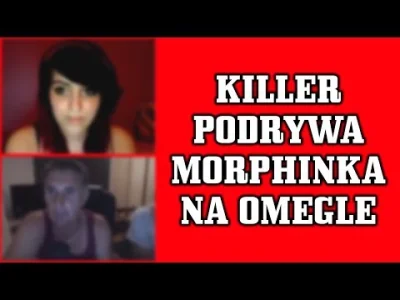 PatqX46x - Killer to ładnie potrafi zbajerować ( ͡° ͜ʖ ͡°)
#mahonek #polskiyoutube #...