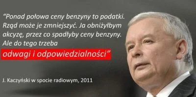 LosB - @Wasz_Pan: 
- Benzyna po 7 - bzdura.. w końcu Jarosław mówił że tylko silny d...