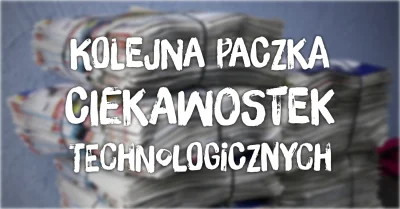 imlmpe - ◢ #unknownews ◣

 Nie było poniedziałkowego zestawienia i nie będzie też cz...