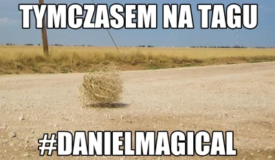 wojciech-baron - Smutne, ale prawdziwe. ( ͡º ͜ʖ͡º)
#danielmagical