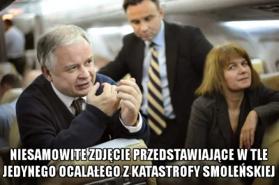 bordozielonka - #cenzoduda #smolensk #lechkaczynski #kaczynski #heheszki #humorobrazk...