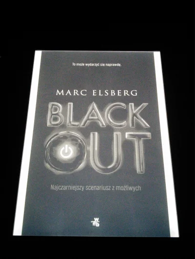testuje_wykop - 106 - 1 = 105
Blackout - Marc Elsberg
Pierwsza cegła w tym roku, wa...