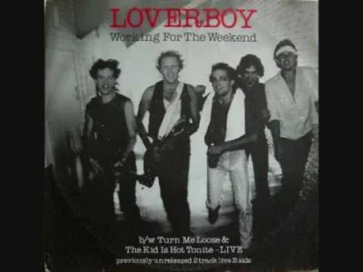 W.....n - Loverboy - Working For The Weekend (1981)
#80s #vicecity #muzyka