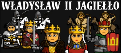 robin_caraway - Władysław II Jagiełło cz.8 (Lata 1399-1403)

zachęcam do obejrzenia...