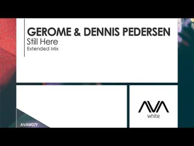 K.....c - Gerome & Dennis Pedersen - Still Here
#trance