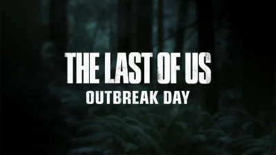janushek - Dzisiaj Outbreak Day 2019 więc Naughty Dog przygotowało dla nas nowy conte...