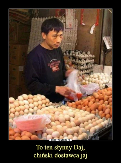 JanParowka - Ja kupuje jaja tylko od pana Daja