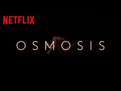 upflixpl - Osmosis | Oficjalny zwiastun | Netflix Polska

Premiera serialu 29 marca...