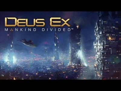 NorthViking - #cyberpunk #deusex #muzykaelektroniczna

Deus Ex: Mankind Divided - A...
