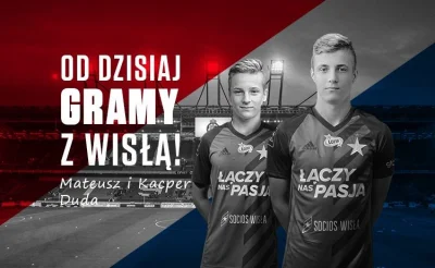 wypopeq2599 - Wisła Kraków pozyskała 2 nowych graczy. Młodzieżowcy-starszy idzie od r...