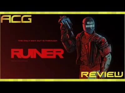 p.....n - @RUINER_game: ACG wrzucił recenzję waszej gry :-)