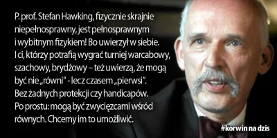 V.....m - W ramach walki z pewnym mitem dodatkowy cytat z Korwina, założyciela powsta...