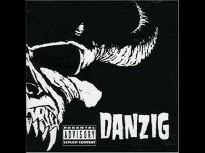 b.....6 - #muzyka #metal #heavymetal #danzig #klasykmuzyczny (?) #80s
Danzig - Mothe...