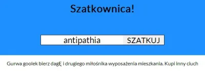 antipathia - ej, @goolek xD

#szatkownica