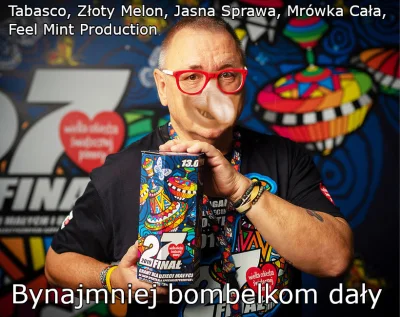 T.....r - #heheszki #bombelek #madki #dzieci #wosp2019 #owsiak #polak