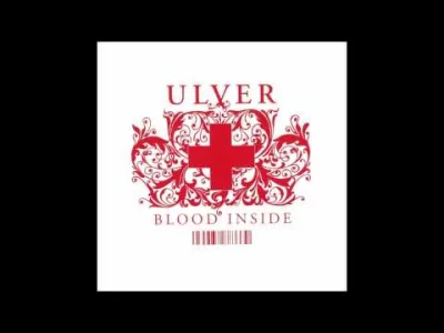 KocieTruchlo - Ulver - Blood inside
#muzyka