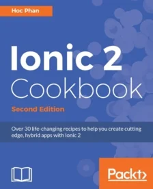 Moron - Dzisiaj Ionic 2 Cookbook - Second Edition

Ponad 30 receptur, które zmienia...