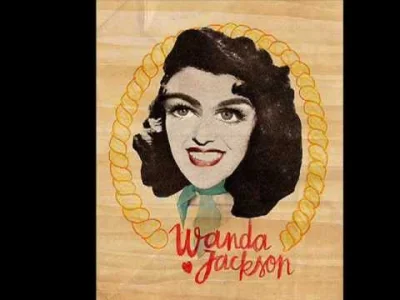 W.....a - Wanda Jackson - Funnel of Love

#muzyka #rockabilly #wandajackson