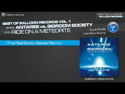 zuzuzu3 - Antares vs. Bigroom Society - Ride On A Meteorite (The Real Booty Babes Rem...