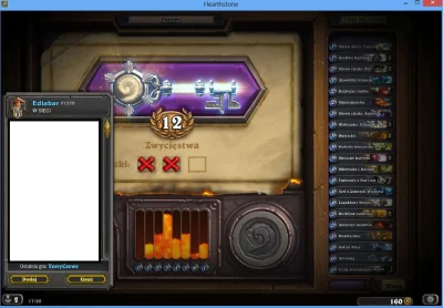 E.....r - Udało się (｡◕‿‿◕｡)
Pierwsze 12 zwycięstw na arenie.


#hearthstone