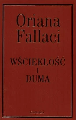 thekes - 2 632 -1 = 2 631

Autor: Oriana Fallaci
Tytuł: Duma i wściekłość
Gatunek...