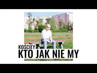 G.....H - Odsłuch Kościey - Kto jak nie my?
#nowoscpolskirap #rap #rapsy #polskirap