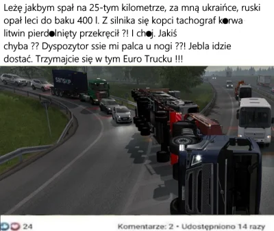 ntdc - Popełniłem #meme 

Jebla idzie dostac w tym ets2 !!!

#dawidsulicki #jebla...