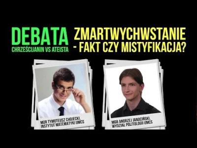 bioslawek - DEBATA między teistą i ateistą. Dobry przykład tego w jaki sposób NIE pow...