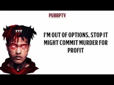 t.....m - XXXTentacion - Gnarly Bastard


I'm out of options, stop it
Might commi...