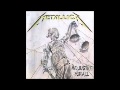 E.....s - Metallica - The Frayed Ends of Sanity (...And Justice for All, 1988)



...