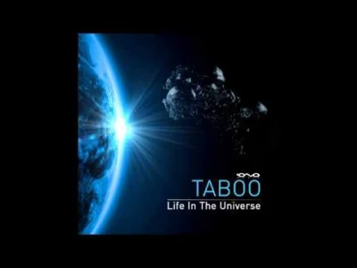 slash - Taboo - Life In The Universe

#muzykaelektroniczna #psybient #psychill #chi...