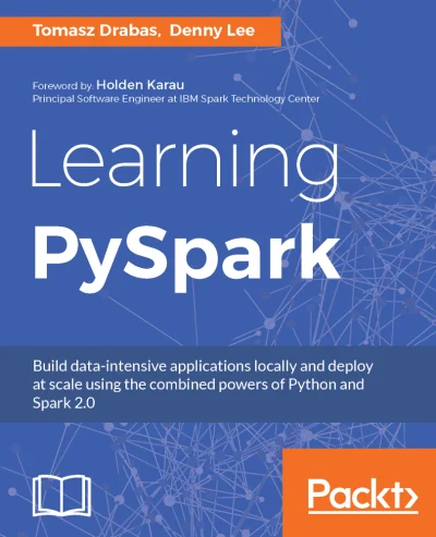 konik_polanowy - Dzisiaj Learning PySpark (February 2017)

https://www.packtpub.com...