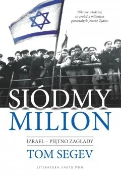 wiecejszatana - Jest cała książka na ten temat
Siódmy milion -Tom Segev 
http://lub...