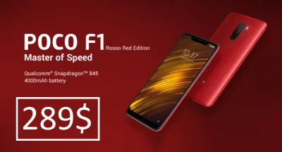 sebekss - Tylko 289$ [ok 1094zł] za Xiaomi Pocophone F1 6/64GB czerwony!
Najtańszy t...